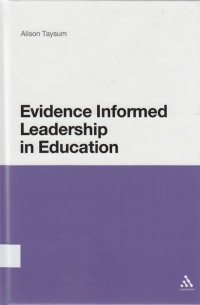 Evidence Informed Leadership in Education