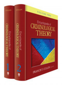 Encyclopedia of Criminological Theory Volume 2