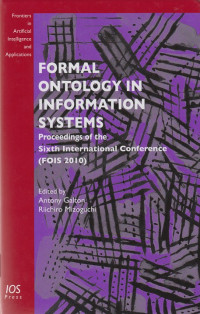 Formal Ontology in Information Systems: Proceedings of the sixth international conference (FOIS 2010)