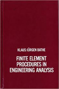 Finite element procedures in engineering analysis