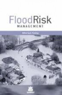 Flood Risk Management : Learning to live with rivers