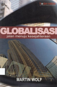 Globalisasi: jalan menuju kesejahteraan