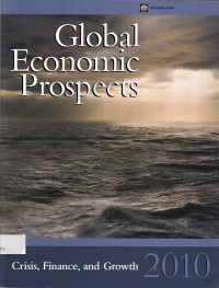 Global Economic Prospects: crisis, finance, and growth 2010