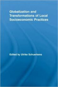 Globalization and Transformations of Local Socioeconomic Practices