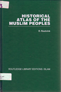 Historical Atlas of the Muslim Peoples