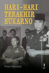 Hari-hari terakhir Soekarno