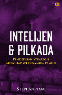 INTELIJEN & PILKADA