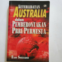 KETERLIBATAN AUSTRALIA DALAM PEMBERONTAKAN PRRI/PERMESTA