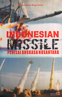 Indonesian Missile : Perisai angkasa Nusantara