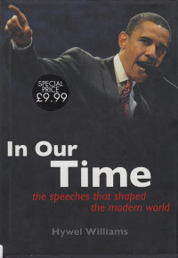 In our time the speeches that shaped the modern world