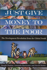 Just Give Money to The Poor : the development revolution from the global south