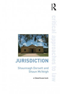 JURISDICTION : Critical Approaches To Law