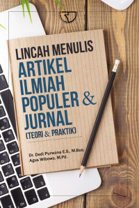 LINCAH MENULIS ARTIKEL ILMUAH POPULER & JURNAL