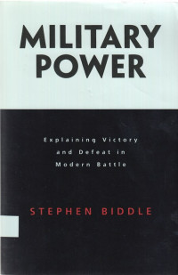 Military Power: Explaining Victory and Defeat in Modern Battle