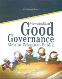 Mewujudkan good governance melalui pelayanan publik