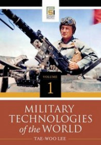 Military Technologies of The World Volume 1