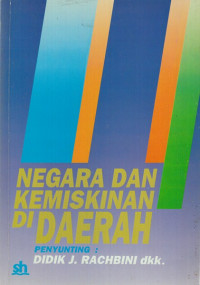 Negara dan Kemiskinan di Daerah