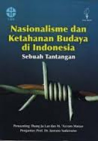 Nasionalisme dan Ketahanan Budaya di Indonesia Sebuah Tantangan