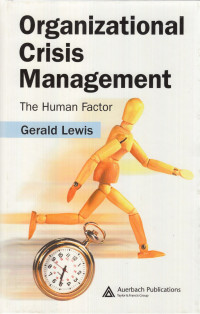 Organizational Crisis Management : The human factor