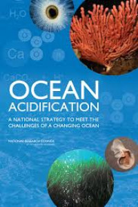 Ocean Acidification a National Strategy to Meet the Challeges of a Changing Ocean