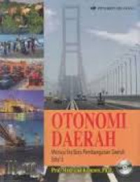 Otonomi Daerah: Menuju Era Baru Pembangunan Daerah