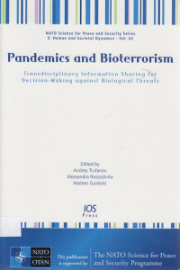 Pandemics and Bioterrorism: Transdisciplinary information sharing for decision-making against biological threats