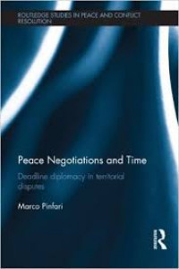 Peace Negotiations and Time: Deadline diplomacy in territorial disputes