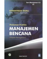 Pedoman praktis manajemen bencana (disaster management)