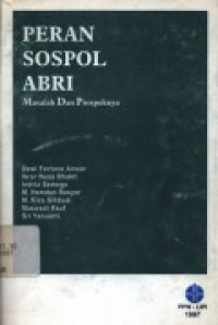 Peran Sospol ABRI : Masalah dan Prospeknya