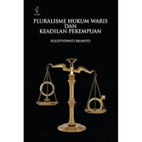 Pluralisme Hukum Waris dan Keadilan Perempuan