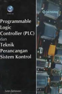 Programmable logic controller (PLC) dan teknik perancangan sistem kontrol