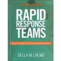 Rapid Response Teams : Proven strategies for successful implementation