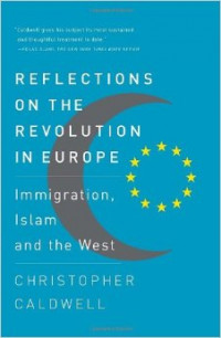 Reflections on the Revolution in Europe: Immigration, Islam, and the West