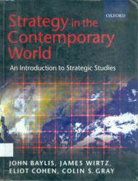 Strategy in the Contemporary World: an introduction to strategic studies