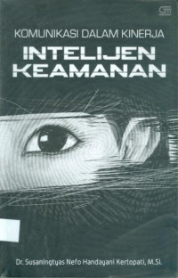 Komunikasi Dalam Kinerja : Intelijen Keamanan