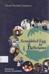 Scrambled Egg is Delicious: Perjalanan Pecinta pendidikan