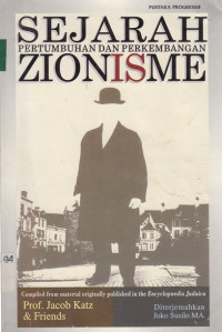 Zionisme: Sejarah Pertumbuhan dan Perkembangan