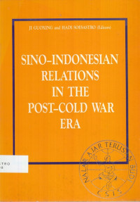 Sino Indonesian Relations in The Post - Cold War Era