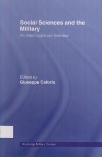 Social Sciences and the Military : an interdisciplinary overview