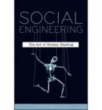 Social engineering : the art of human hacking