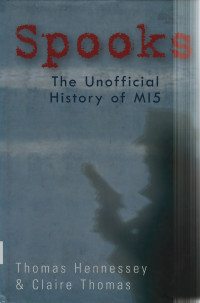 Spooks: The Unofficial History of M15