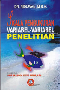 Skala pengukuran variabel-variabel penelitian