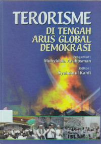 Terorisme di Tengah Arus Global Demokrasi