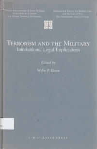 Terrorism and the Military : international legal implications