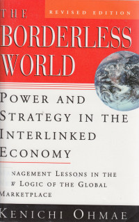 The Borderless World : power and strategy in the interlinked economy