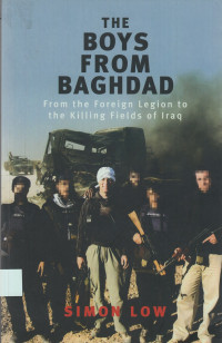 The Boys from Baghdad : from the Foreign Legion to the Killing Fields of Iraq