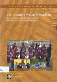 The Education System in Swaziland: Training and skills development for shared growth and competitiveness