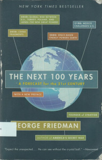 The next 100 years : a forecast for the 21st century