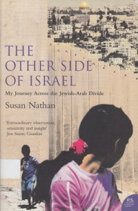 The other side of Israel : my journey across the Jewish-Arab divide