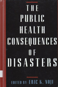 The Public Health consequences of disasters